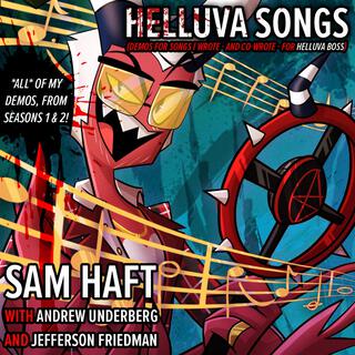 Helluva Songs: Demos For Songs I Wrote For Helluva Boss (Updated Jan 2025)