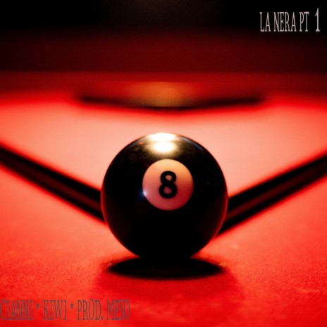 La Nera, Pt. 1 ft. Cianni & Kiwi il Bambino | Boomplay Music