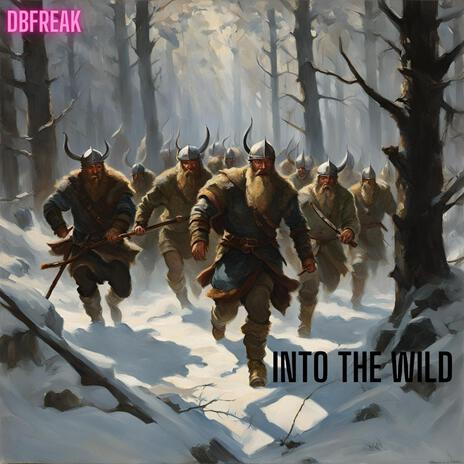 Into the wild | Boomplay Music