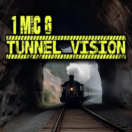 Tunnel Vision | Boomplay Music