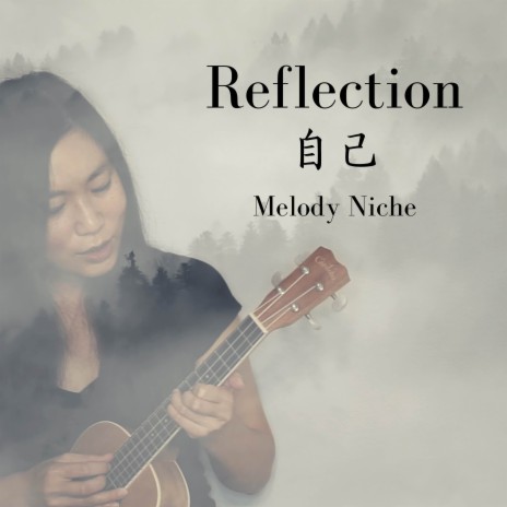 Reflection (Chinese/English) | Boomplay Music