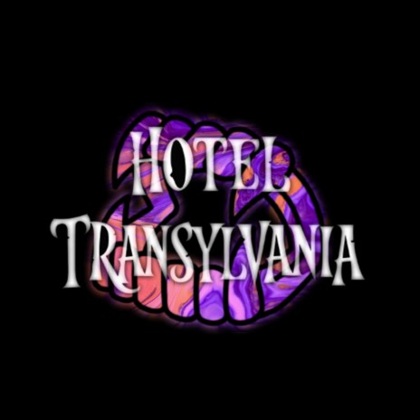 Hotel Transylvania | Boomplay Music