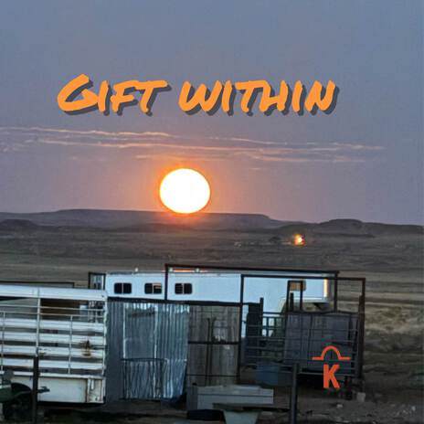 Gift Within | Boomplay Music