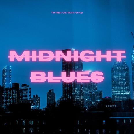 Midnight Blues | Boomplay Music