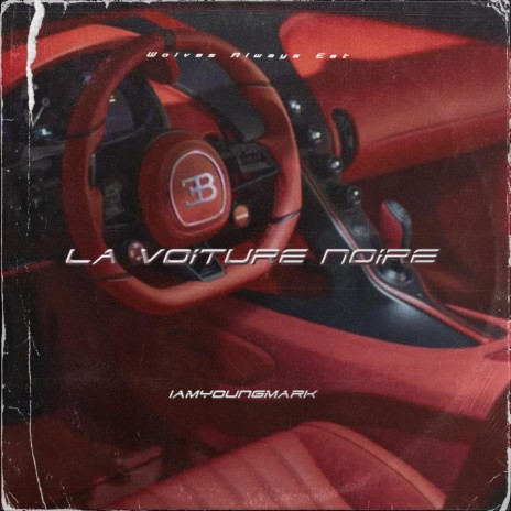 La Voiture Noire Chester w P Dog | Boomplay Music