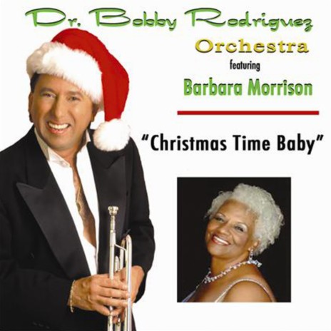 Christmas Time Baby (Feat. Barbara Morrison) ft. Barbara Morrison | Boomplay Music