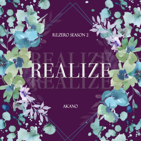 Realize (From Re:ZERO -Starting Life in Another World- Season 2) | Boomplay Music