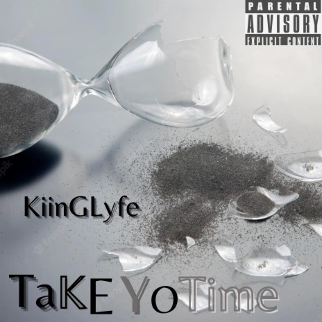 Take Yo Time | Boomplay Music