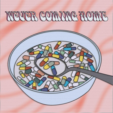 Never Coming Home | Boomplay Music