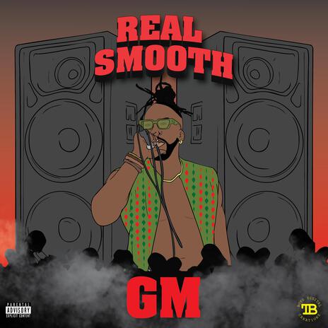 REAL SMOOTH | Boomplay Music