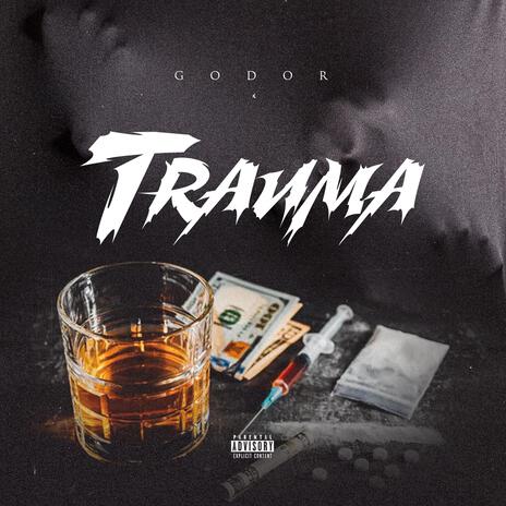 Trauma | Boomplay Music