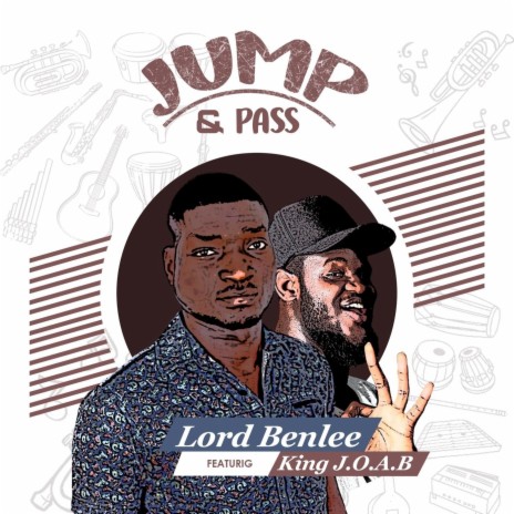 Jump & Pass (feat. King J.O.A.B) | Boomplay Music