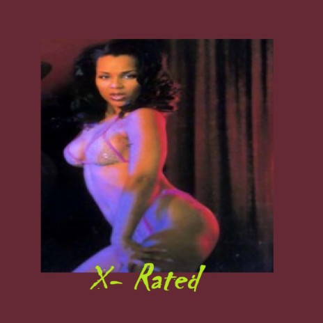 X Rated | Boomplay Music