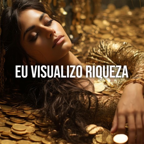 Eu Visualizo Riqueza ft. Beats de Felicidades | Boomplay Music