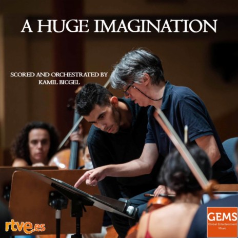 A Huge Imagination RTVE Orchestra | Boomplay Music