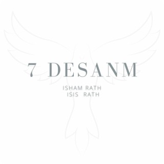 7 Desanm ft. Isis Rath lyrics | Boomplay Music