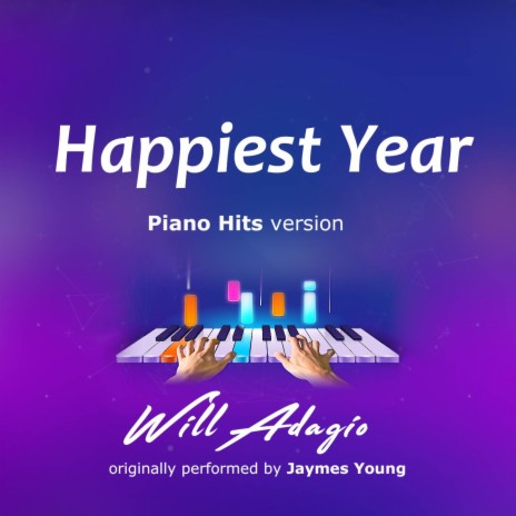 Happiest Year (Piano Version) | Boomplay Music