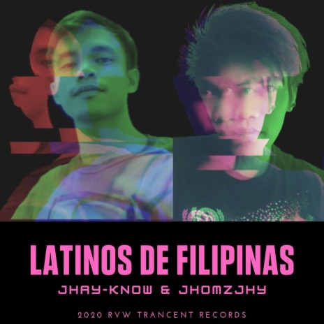 Latinos de Filipinas ft. Jhomzjhy | Boomplay Music