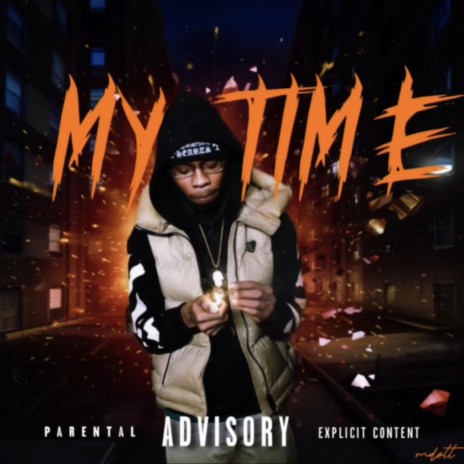 My Time | Boomplay Music