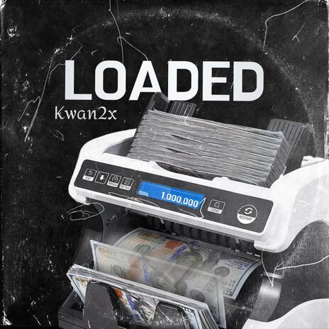 LOADED | Boomplay Music