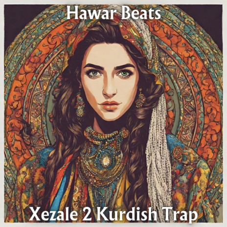 Xezale 2 (Kurdish Trap) | Boomplay Music