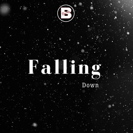 Falling Down | Boomplay Music