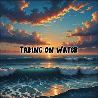 Taking On Water (Bonus)