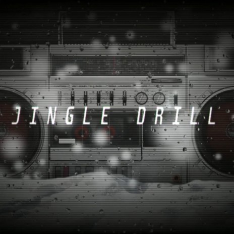 Jingle Drill | Boomplay Music