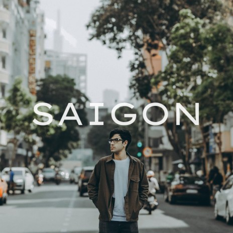 Saigon | Boomplay Music