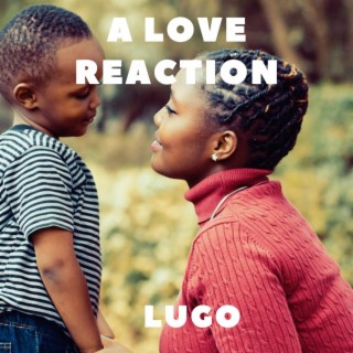 A love reaction