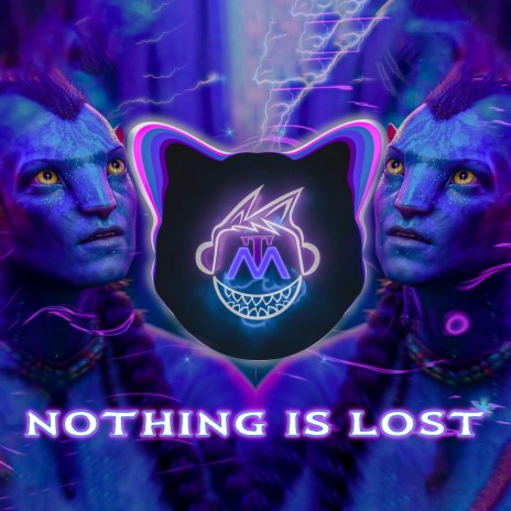 Nothing Is Lost (You Give Me Strength)