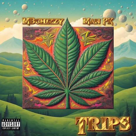 Trips ft. Mbchizzy & Man Pk