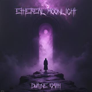 Ethereal Moonlight lyrics | Boomplay Music