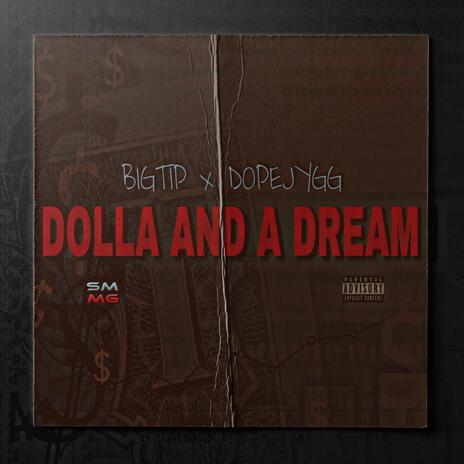 Dolla & A Dream ft. Dopejygg