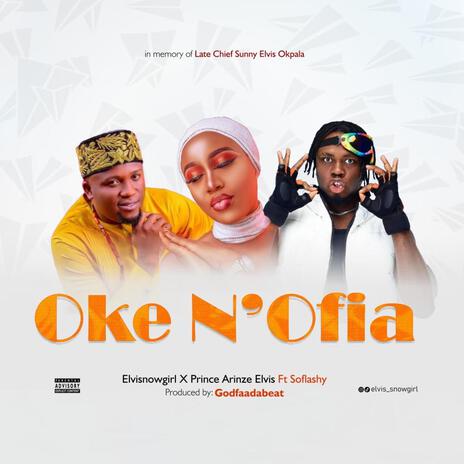 Oke n'ofia ft. Prince Arinze Elvis & Sooflashy | Boomplay Music