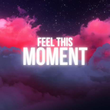 Feel This Moment (Hard Edit)