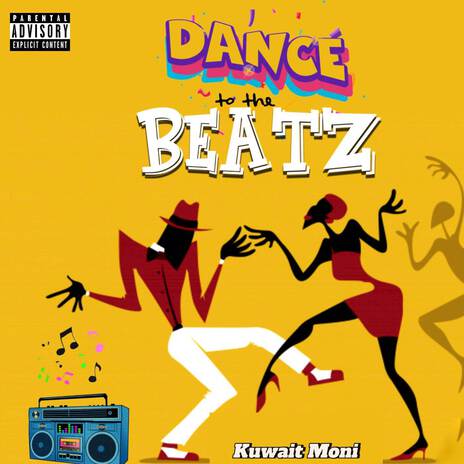 Dance To The Beatz | Boomplay Music