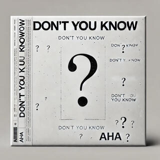 Don't you know? lyrics | Boomplay Music