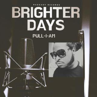 Brighter Day's lyrics | Boomplay Music