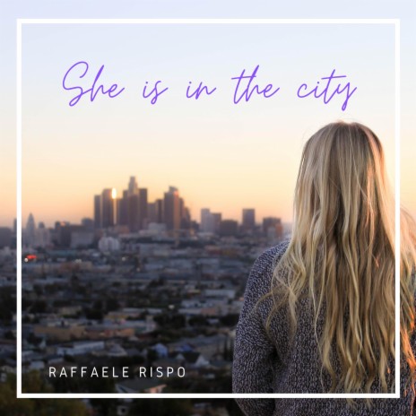 She is in the City | Boomplay Music