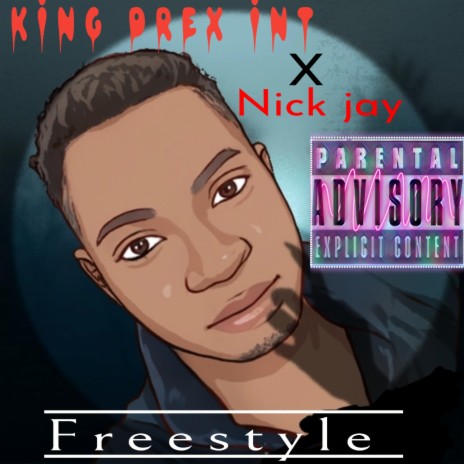 Freestyle (feat. Nick jay)