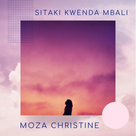 Sitaki Kwenda Mbali | Boomplay Music