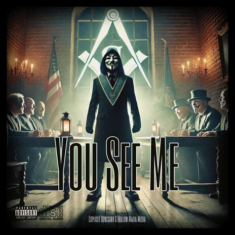 You see me ft. Hollow Brothers | Boomplay Music