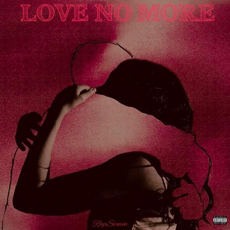 Love No More