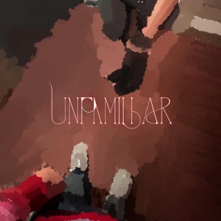 Unfamiliar