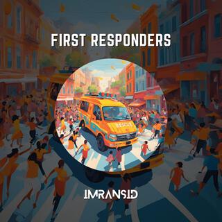 First Responders