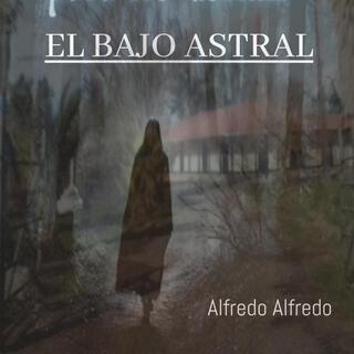 El Bajo Astral