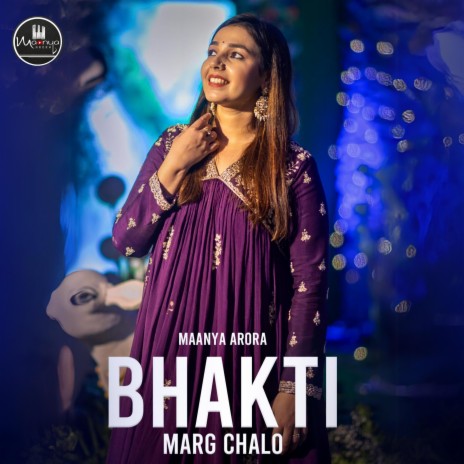 Bhakti Marg Chalo | Boomplay Music