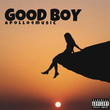 Good Boy | Boomplay Music