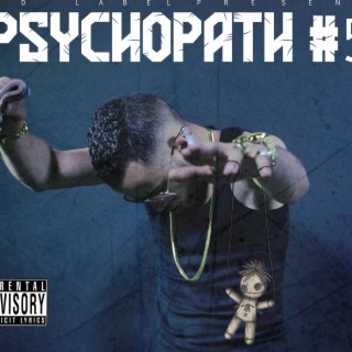 PSYCHOPATH 5